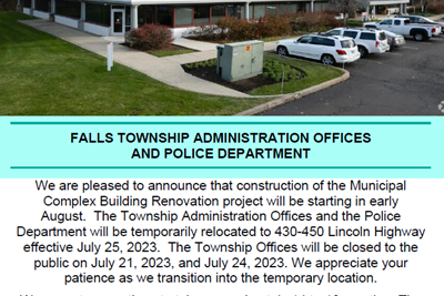 The Township Administration Offices and Police Department will be temporarily relocated to 430-450 Lincoln Highway effective July 25, 2023.