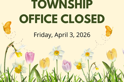 Township Offices Closed